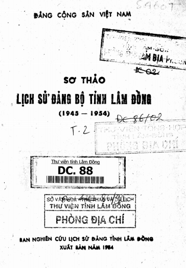 Sơ Thảo Lịch Sử Đảng Bộ Tỉnh Lâm Đồng 1945-1954 (NXB Lâm Đồng 1984) - Nguyễn Xuân Ký, 177 Trang