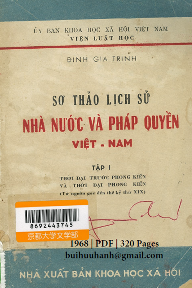 Sơ Thảo Lịch Sử Nhà Nước Và Pháp Quyền Việt Nam Tập 1 (NXB Khoa Học Xã Hội 1968) - Đinh Gia Trinh
