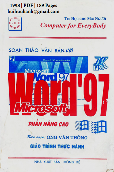 Soạn Thảo Văn Bản Với Microsoft Word 97 Phần Nâng Cao (NXB Thống Kê 1998) - Ông Văn Thông, 189 Trang