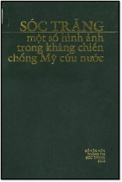 Sóc Trăng Một Số Hình Ảnh Trong Kháng Chiến Chống Mỹ Cứu Nước (NXB Sóc Trăng 2000) - Nhiều Tác Giả