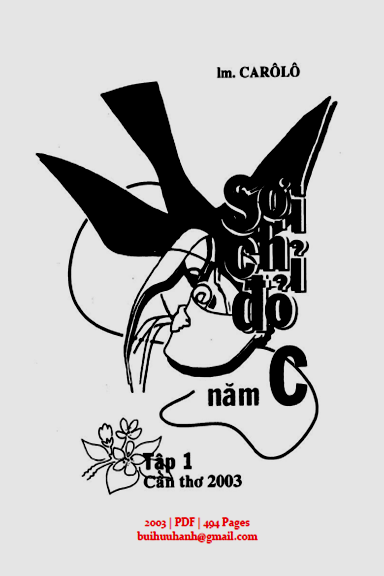 Sợi Chỉ Đỏ Năm C Tập 1 (NXB Cần Thơ 2003) - Lm. Carôlô, 494 Trang