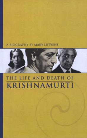 Sống Chết Của Krishnamurti (NXB Hoa Kỳ 2009) - J. Krishnamurti, 377 Trang