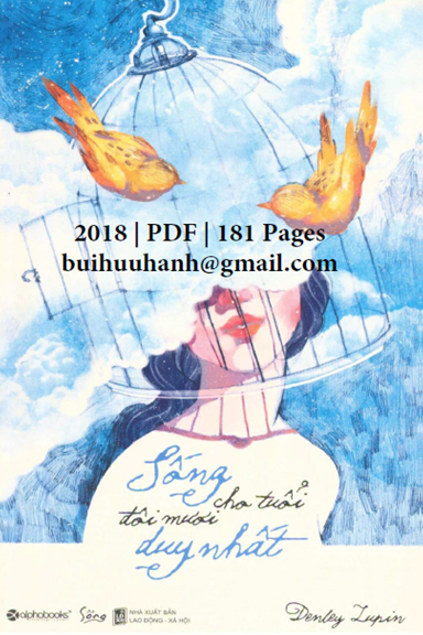Sống Cho Tuổi Đôi Mươi Duy Nhất (NXB Lao Động Xã Hội 2018) - Denley Lupin, 181 Trang