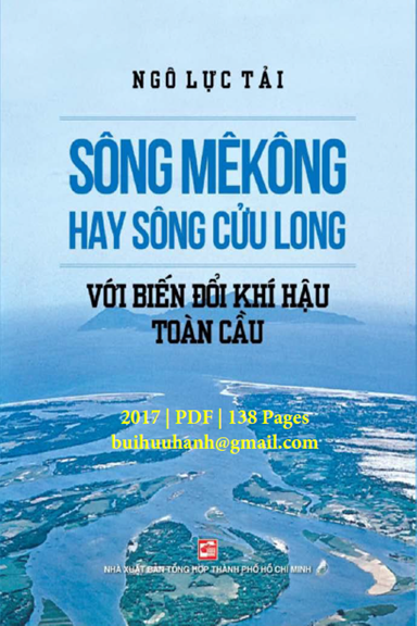 Sông Mêkông Hay Sông Cửu Long Với Biến Đổi Khí Hậu Toàn Cầu (NXB Tổng Hợp) - Ngô Lực Tải, 138 Trang