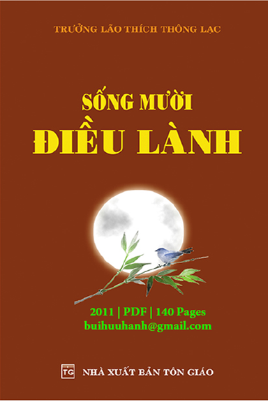 Sống Mười Điều Lành (NXB Tôn Giáo 2011) - Thích Thông Lạc, 140 Trang