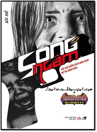 Sông Ngầm (NXB Văn Học 2013) - Lôi Mễ, 536 Trang