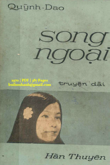 Song Ngoại (NXB Hàn Thuyên 1970) - Quỳnh Dao, 387 Trang