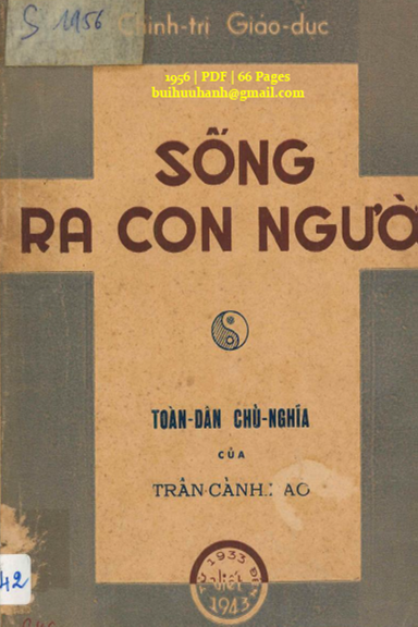 Sống Ra Con Người (NXB Nha Thông Tin 1956) - Trần Cảnh Hảo, 66 Trang