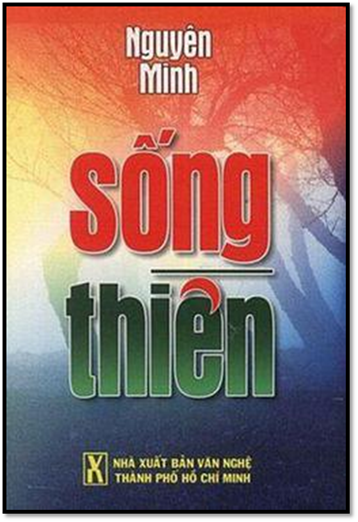 Sống Thiền (NXB Văn Nghệ 2003) - Nguyên Minh, 155 Trang