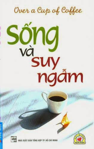 Sống Và Suy Ngẫm (Nxb Tổng hợp TP.HCM 2008) - V.N.Kakar, 176 Trang