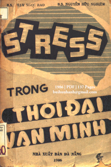 Stress Trong Thời Đại Văn Minh (NXB Đà Nẵng 1986) - Phạm Ngọc Rao, 137 Trang