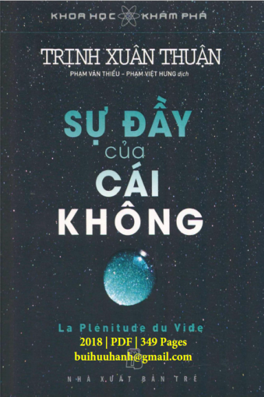 Sự Đầy Của Cái Không (NXB Trẻ 2018) - Trịnh Xuân Thuận, 349 Trang