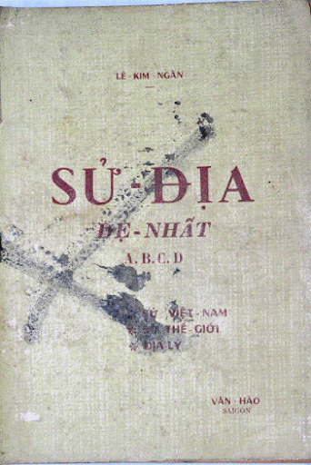 Sử Địa Đệ Nhất A.B.C.D (NXB Văn Hào 1969) - Lê Kim Ngân, 338 Trang