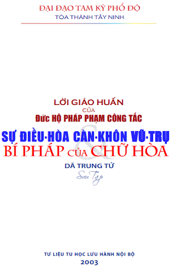 Sự Điều Hòa Càn Khôn Vũ Trụ và Bí Pháp Của Chữ Hòa (Ấn Bản 2003) - Dã Trung Tử, 24 Trang