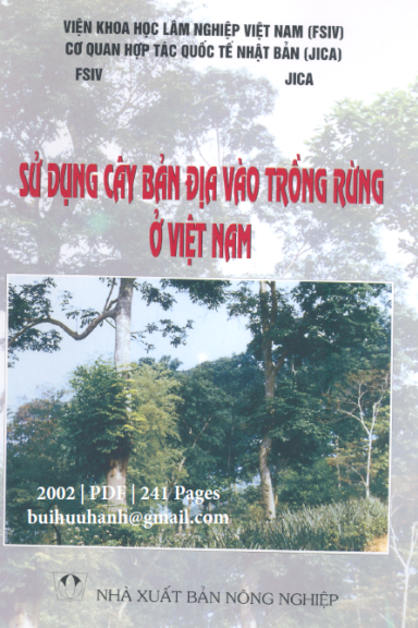 Sử Dụng Cây Bản Địa Vào Trồng Rừng Ở Việt Nam (NXB Nông Nghiệp 2002) - Đỗ Đình Sám, 241 Trang