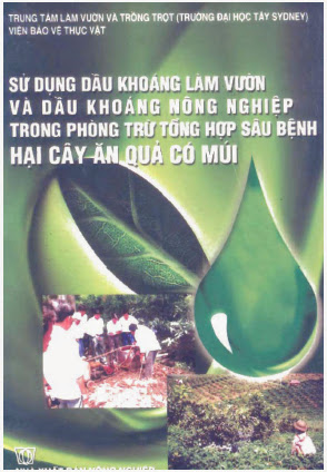 Sử Dụng Dầu Khoáng Làm Vườn Và Dầu Khoáng Nông Nghiệp Trong Phòng Trừ Sâu Bệnh Hại Cây Ăn Quả