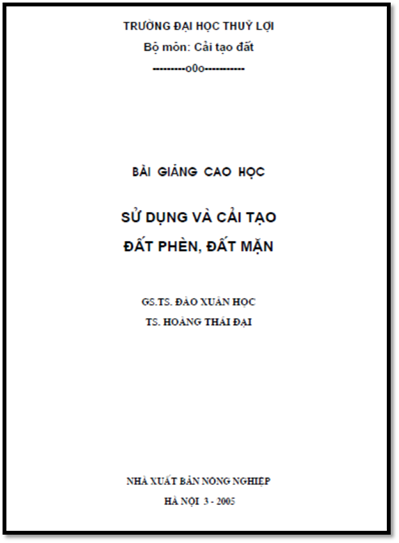 Sử Dụng Và Cải Tạo Đất Phèn, Đất Mặn (NXB Nông Nghiệp 2005) - Đào Xuân Học, 151 Trang