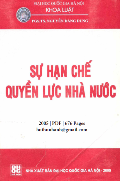 Sự Hạn Chế Quyền Lực Nhà Nước (NXB Đại Học Quốc Gia 2005) - Nguyễn Đăng Dung, 676 Trang