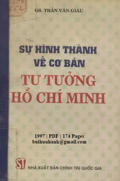 Sự Hình Thành Về Cơ Bản Tư Tưởng Hồ Chí Minh (NXB Chính Trị 1997) - Trần Văn Giàu, 174 Trang