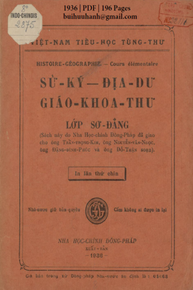 Sử Ký-Địa Dư Giáo Khoa Thư Lớp Sơ Đẳng (NXB Nha Học Chính 1936) - Trần Trọng Kim, 196 Trang
