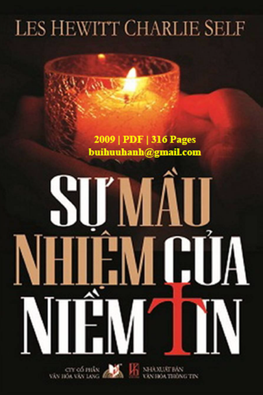 Sự Mầu Nhiệm Của Niềm Tin (NXB Văn Hóa Thông Tin 2009) - Les Hewitt, 316 Trang