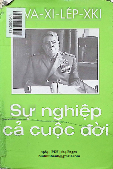 Sự Nghiệp Cả Cuộc Đời (NXB Quân Đội 1984) - Aleksandr M. Vasilevsky, 614 Trang