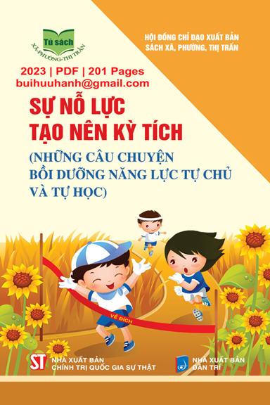Sự Nỗ Lực Tạo Nên Kỳ Tích (NXB Chính Trị 2023) - Bích Thảo, 201 Trang