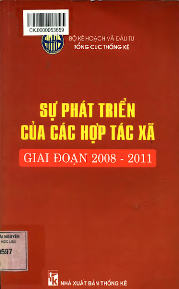 Sự Phát Triển Của Các Hợp Tác Xã Giai Đoạn 2008-2011 (NXB Thống Kê) - Tổng Cục Thống Kê, 78 Trang