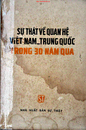 Sự Thật Về Quan Hệ Việt Nam Trung Quốc Trong 30 Năm Qua - Phạm Xuyên, 110 Trang