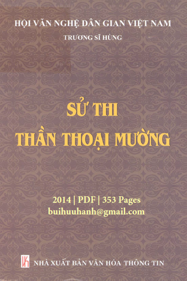 Sử Thi Thần Thoại Mường (NXB Văn Hóa Thông Tin 2014) - Trương Sĩ Hùng, 353 Trang