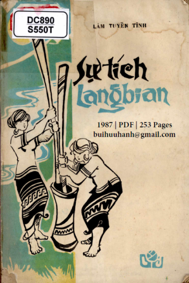 Sự Tích Langbian (NXB Lâm Đồng 1987) - Lâm Tuyền Tĩnh, 253 Trang