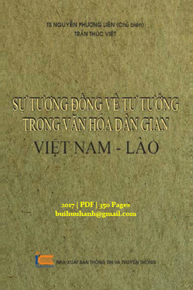 Sự Tương Đồng Về Tư Tưởng Trong Văn Hóa Dân Gian Việt Nam-Lào - Nguyễn Phương Liên, 350 Trang