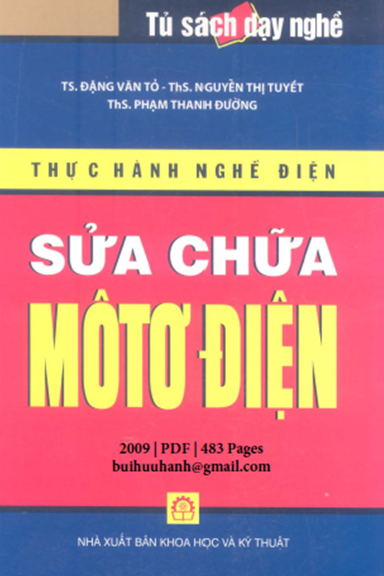 Sửa Chữa Môtơ Điện (NXB Khoa Học Kỹ Thuật 2009) - Đặng Văn Tỏ, 483 Trang