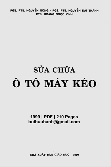 Sửa Chữa Ô Tô-Máy Kéo (NXB Giáo Dục 1999) - Nguyễn Nông, 210 Trang