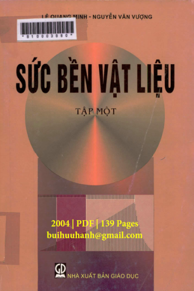 Sức Bền Vật Liệu Tập 1 (NXB Giáo Dục 2004) - Lê Quang Minh, 138 Trang