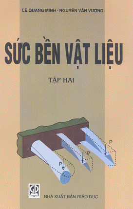 Sức Bền Vật Liệu Tập 2 (NXB Giáo Dục 2004) - Lê Quang Minh, 109 Trang