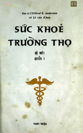 Sức Khỏe Trường Thọ Bộ Mới Quyển 1 (NXB Thời Triệu 1973) - Lê Văn Khoa, 492 Trang
