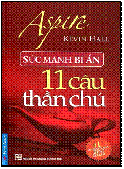Sức Mạnh Bí Ẩn-11 Câu Thần Chú (NXB Tổng Hợp 2014) - Kevin Hall, 304 Trang