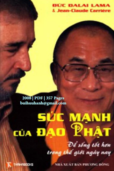 Sức Mạnh Của Đạo Phật (NXB Phương Đông 2008) - Dalai Lama, 357 Trang