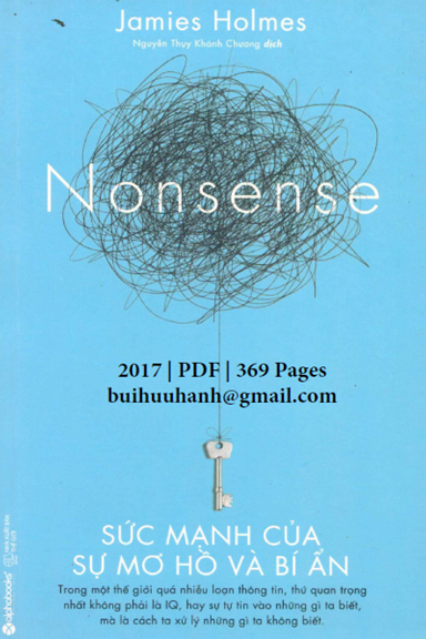 Sức Mạnh Của Sự Mơ Hồ Và Bí Ẩn (NXB Thế Giới 2017) - Jamies Holmes, 369 Trang