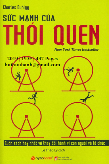 Sức Mạnh Của Thói Quen (NXB Lao Động Xã Hội 2019) - Charles Duhigg, 437 Trang