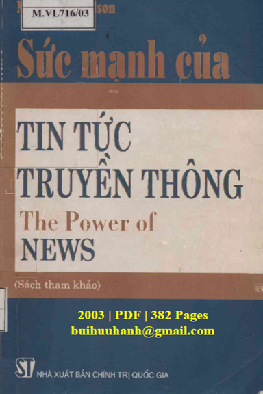 Sức Mạnh Của Tin Tức Truyền Thông (NXB Chính Trị 2003) -  Michael Schudson, 382 Trang