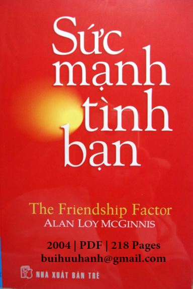 Sức Mạnh Của Tình Bạn (NXB Trẻ 2004) - Alan Loy Mcginnis, 218 Trang