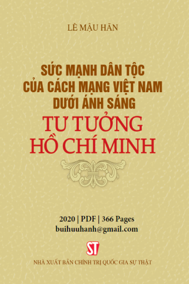 Sức Mạnh Dân Tộc Của Cách Mạng Việt Nam Dưới Ánh Sáng Tư Tưởng Hồ Chí Minh - Lê Mậu Hãn, 366 Trang