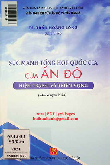 Sức Mạnh Tổng Hợp Quốc Gia Của Ấn Độ Hiện Trạng Và Triển Vọng - Trần Hoàng Long, 376 Trang