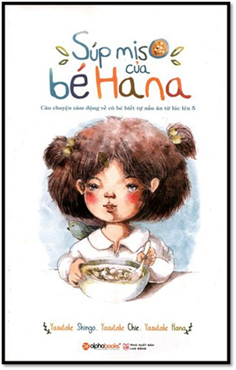 Súp Miso Của Bé Hana (NXB Lao Động 2015) - Yasutake Shingo, 212 Trang