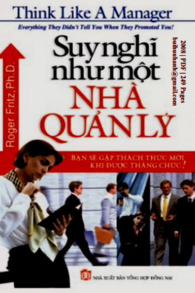 Suy Nghĩ Như Một Nhà Quản Lý (NXB Đồng Nai 2008) - Roger Fritz, 249 Trang
