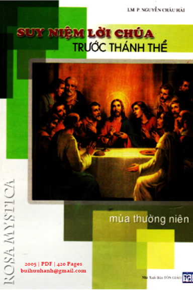 Suy Niệm Lời Chúa Trước Thánh Thể (NXB Tôn Giáo 2005) - Nguyễn Châu Hải, 420 Trang