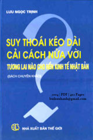 Suy Thoái Kéo Dài Cải Cách Nửa Vời (NXB Thế Giới 2004) - Lưu Ngọc Trịnh, 402 Trang
