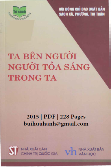Ta Bên Người Tỏa Sáng Trong Ta (NXB Chính Trị 2015) - Nhiều Tác Giả, 228 Trang